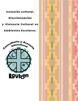 Inclusión cultural, Discriminación y Violencia Cultural en Ambientes Escolares