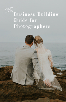 The Business Building Guide for Photographers