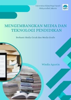 Mengembangkan Media dan Teknologi Pendidikan berbasis Media Cetak dan Media Grafis