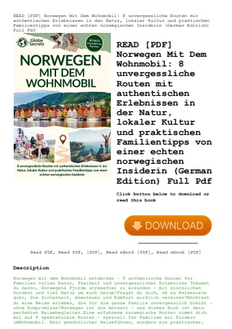 read [pdf] norwegen mit dem wohnmobil 8 unvergessliche routen mit authentischen erlebnissen in der n
