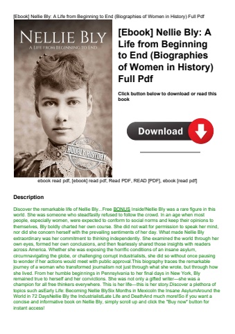 [ebook] nellie bly a life from beginning to end (biographies of women in history) full pdf