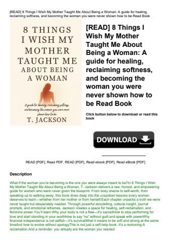 [read] 8 things i wish my mother taught me about being a woman a guide for healing  reclaiming softn