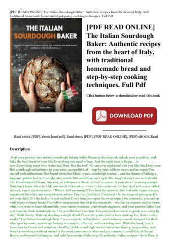 [pdf read online] the italian sourdough baker authentic recipes from the heart of italy  with tradit