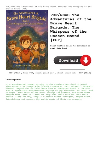 pdfread the adventures of the brave heart brigade the whispers of the unseen mound [pdf]