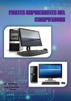 PARTES IMPORTANTES DEL COMPUTADOR (1)