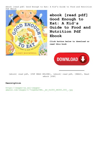 ebook [read pdf] good enough to eat a kid's guide to food and nutrition pdf ebook