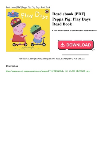 read ebook [pdf] peppa pig play days read book