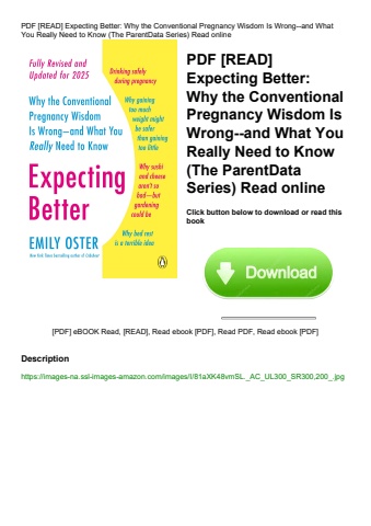 pdf [read] expecting better why the conventional pregnancy wisdom is wrong--and what you really need