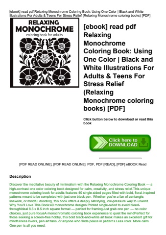 [ebook] read pdf relaxing monochrome coloring book using one color  black and white illustrations fo