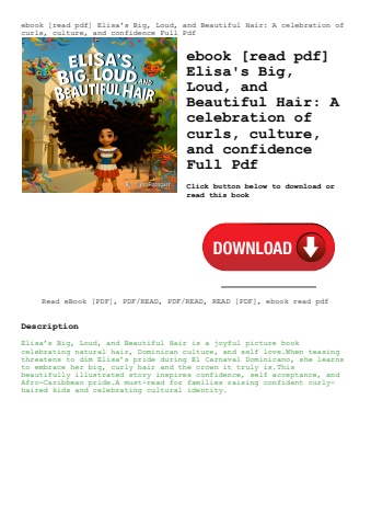 ebook [read pdf] elisa's big  loud  and beautiful hair a celebration of curls  culture  and confiden
