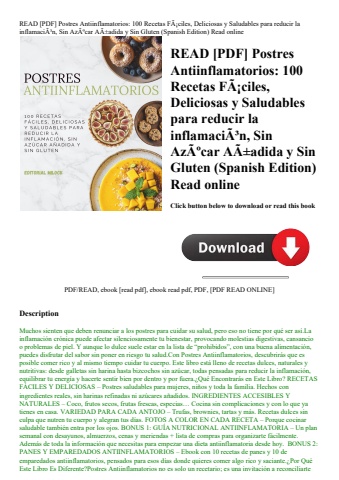 read [pdf] postres antiinflamatorios 100 recetas fãƒâ¡ciles  deliciosas y saludables para reducir la