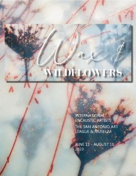 Wax & Wildflowers eXHIBITION Catalog 2023