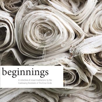 BEGINNINGS: An Enso Circle Catalog