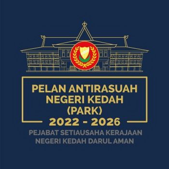 PELAN ANTIRASUAH NEGERI KEDAH (PARK) 2022 - 2026