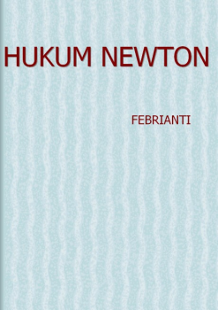 HUKUM NEWTON 1 2 3