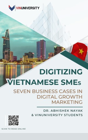 Digitizing Vietamese SMEs: Seven Business Cases in Digital Growth Marketing