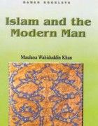 ISLAM AND THE MODERN MAN