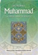 MOHAMMAD A SIMPLE GUIDE TO HIS LIFE