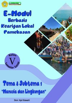 E-Modul Berbasis Kearifan Lokal Pamekasan pada Kelas V Tema 8 Subtema 1