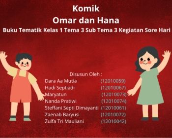 Komik Omar dan Hana Buku Tematik Kelas 1 Tema 3 Sub Tema 3 Kegiatanku di Sore Hari