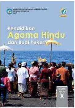Pendidikan Agama Hindu dan Budi Pekerti Kelas X