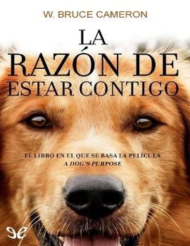 03A_La razon de estar contigo - W. Bruce Cameron_Neat