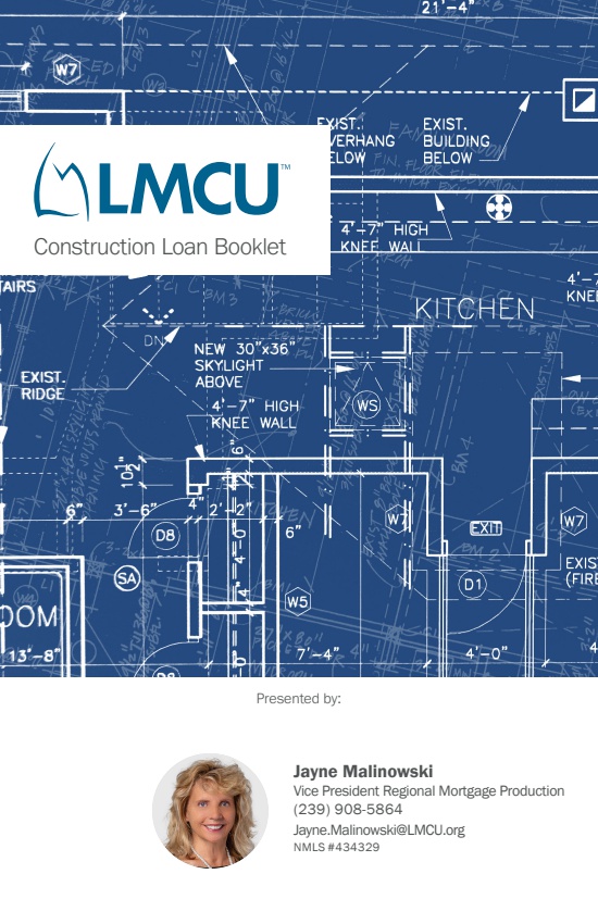 Jayne Malinowski FL LO_Construction Loan Booklet