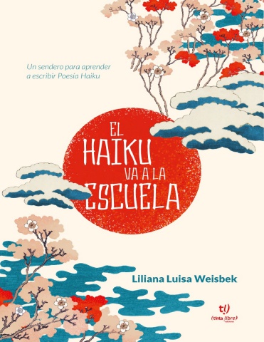 el haiku va a la escuela (liliana luisa weisbek) (z-library)