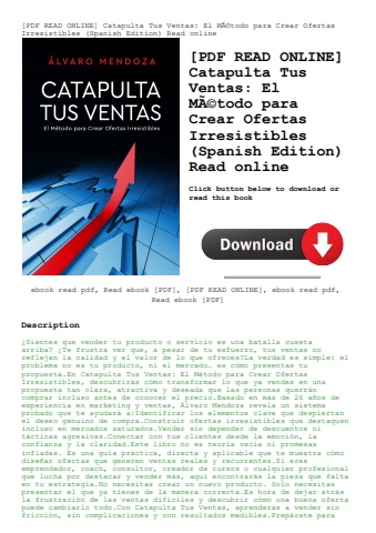 [pdf read online] catapulta tus ventas el mãƒâ©todo para crear ofertas irresistibles (spanish editio
