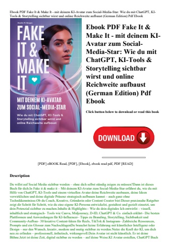 ebook pdf  fake it & make it - mit deinem ki-avatar zum social-media-star wie du mit chatgpt  ki-too