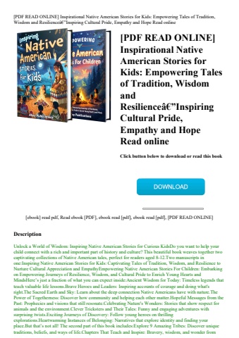 [pdf read online] inspirational native american stories for kids empowering tales of tradition  wisd