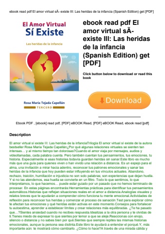 ebook read pdf el amor virtual sãƒâ­ existe iii las heridas de la infancia (spanish edition) get [pd