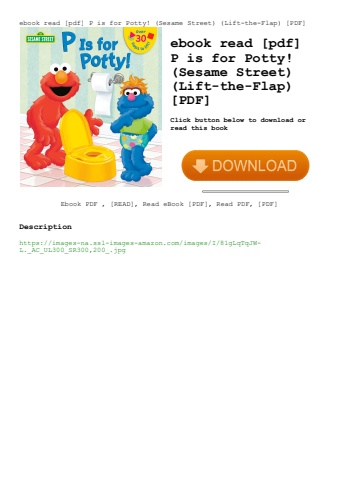 ebook read [pdf] p is for potty! (sesame street) (lift-the-flap) [pdf]