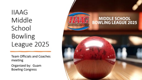 IIAAG Middle Schools Bowling Meeting presentation