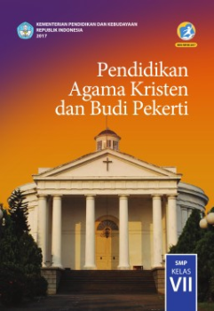 Kelas_07_SMP_Pendidikan_Agama_Kristen_dan_Budi_Pekerti_Siswa_2017