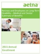 Aetna Retiree Medical and Dental Summary of Benefits