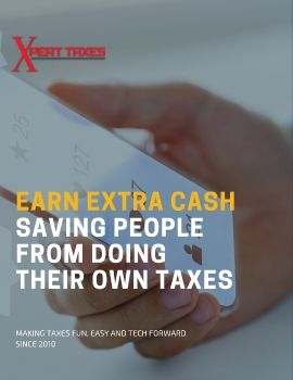 xpert earn extra cash saving people from doing their own taxes