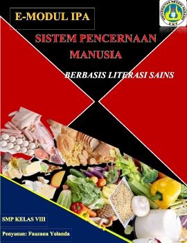 E-MODUL IPA SMP BERBASIS LITERASI SAINS MATERI SISTEM PENCERNAAN MANUSIA