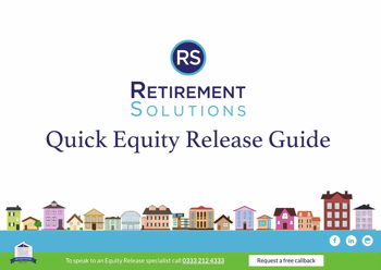 Quick Equity Release Guide 2020