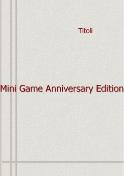 Mini Game Anniversary Edition