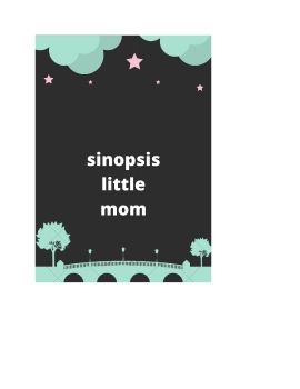 sinopsi little mom sinta amelia putri
