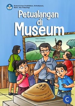 PETUALANGAN DI MUSEUM