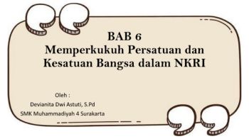 BAB 6 Memperkukuh Persatuan dan Kesatuan Bangsa dalam NKRI