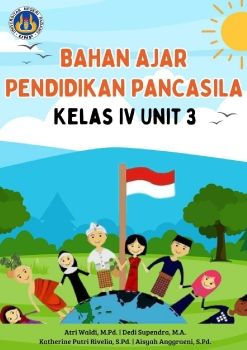 BAHAN AJAR PENDIDIKAN PANCASILA KELAS IV UNIT 3