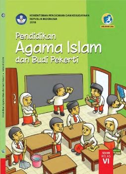 BS PAI-BP 6 2018 - Buku Siswa Pendidikan Agama Islam PAI Kelas 6