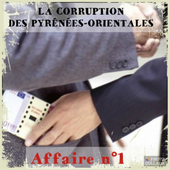 Livre sur la Corruption des Pyrénées-Orientales Affaire n°1