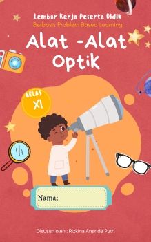 E-LKPD ALAT-ALAT OPTIK BERBASIS PROBLEM BASED LEARNING