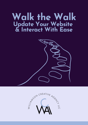Walk the Walk: Update Your Website & Interact with Ease