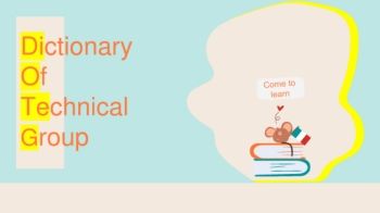 Dictionary Of  Technical Group