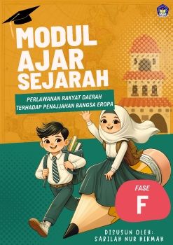 Modul Pembelajaran Sejarah - Perlawanan Rakyat Daerah terhadap Penjajahan Bangsa Eropa